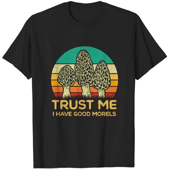 Discover Morel Mushroom Shirt Funny Foraging Morels Hunters Tshirt T-Shirt