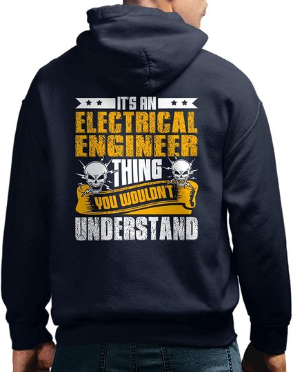 Discover It's An Electrical Engineer Clothes Outerwear, Electrical Engineer Pullover Hoodies