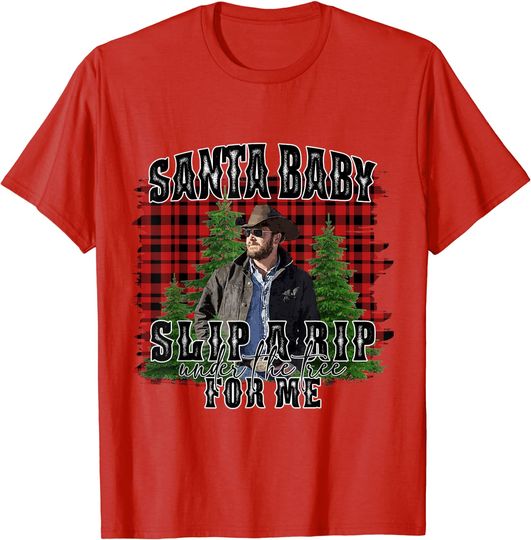 Discover Santa Baby Slip A Rip Under The Tree For Me Christmas T-Shirt