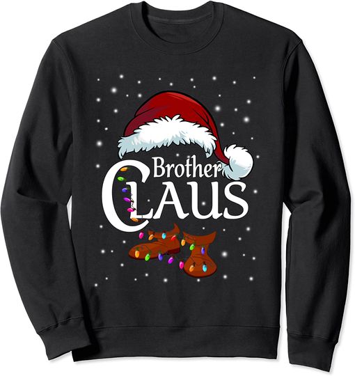 Discover Brother Claus Sweatshirt, Family Matching Brother Claus Pajama Sweatshirt