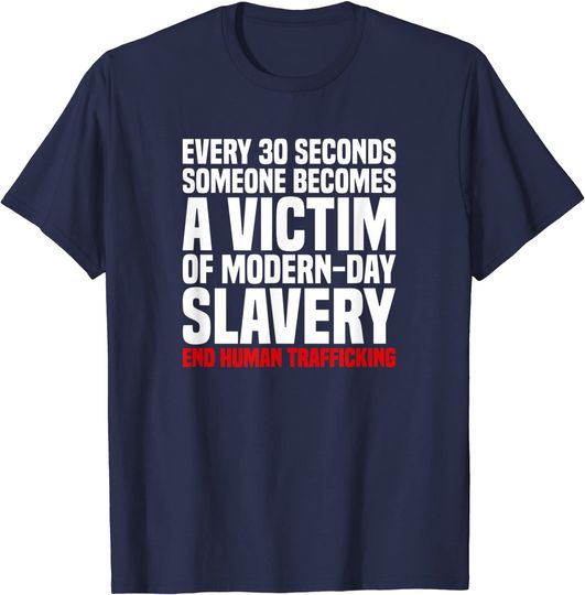 Discover Every 30 Seconds Stop Human Trafficking T-Shirt