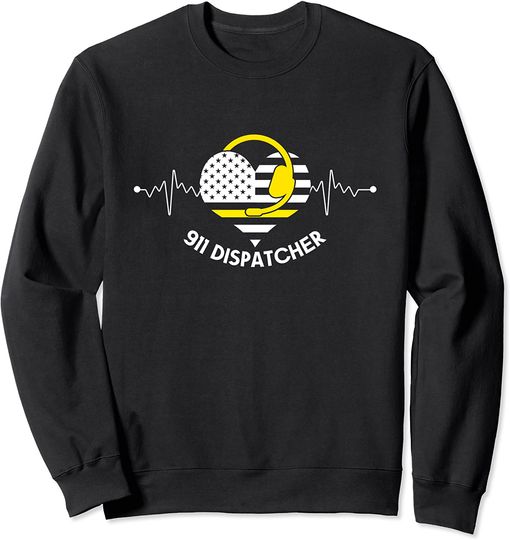 Discover 911 Sweatshirt Funny Heartbeat 911 Dispatcher For Men Women