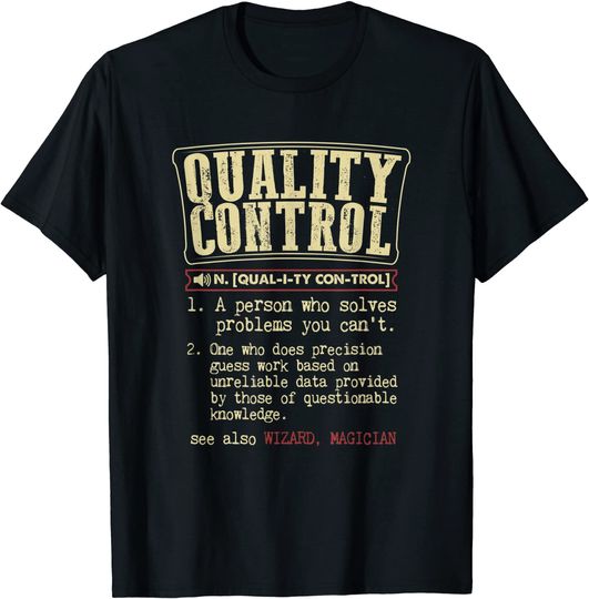 Discover Quality Control Funny Definition T-Shirt