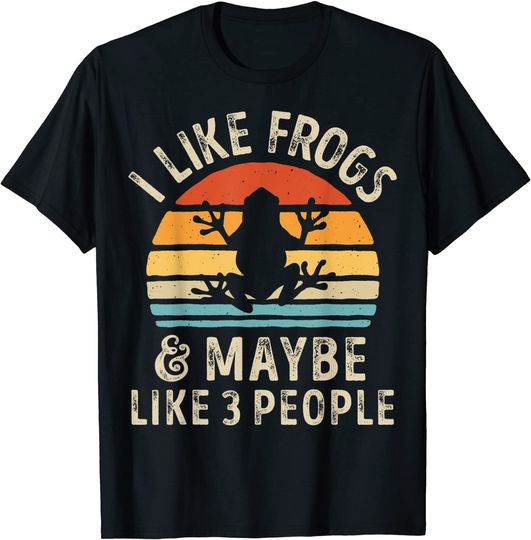 Discover I Like Frogs and Maybe 3 People Funny Frog Lover Gifts Women T-Shirt