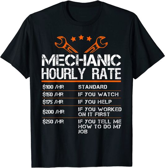 Discover Funny Mechanic Hourly Rate Gift Labor Rates T-Shirt