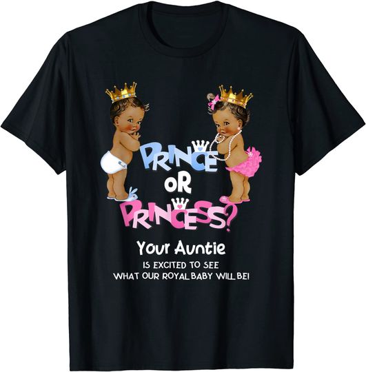 Discover Prince or Princess Auntie Ethnic Gender Reveal T-Shirt