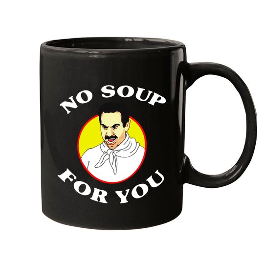 Discover Seinfeld No Soup For You Seinfeld The Soup Coffee  mug