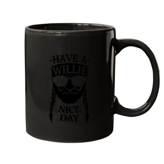 Discover Have A Willie Nice Day Coffee Mug