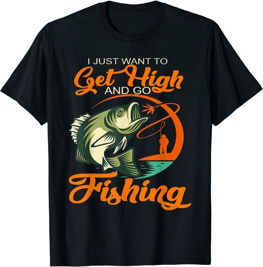 Discover Fisherman I Just Want To Get High And Go Fishing Vintage T-Shirt