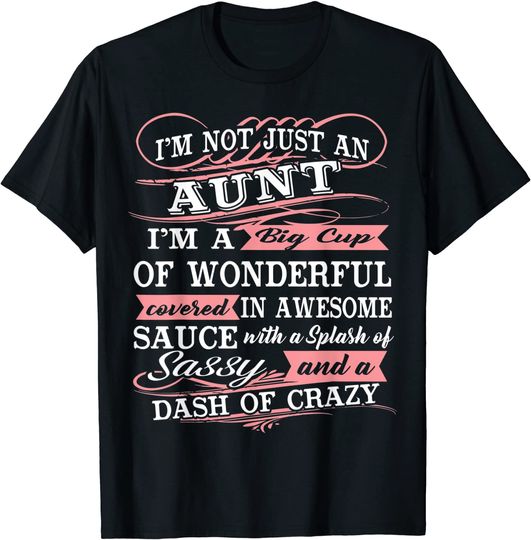 Discover Aunt T-Shirt I'm A Big Cup Of Wonderful Funny Aunt Gift Tee