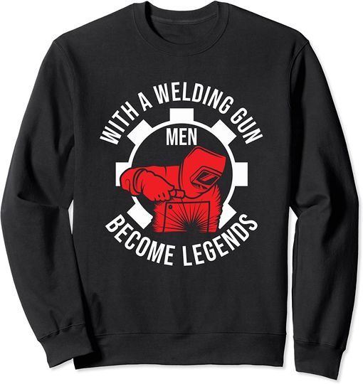 Discover Weld Funny Welding - Fabricator Welder Sweatshirt