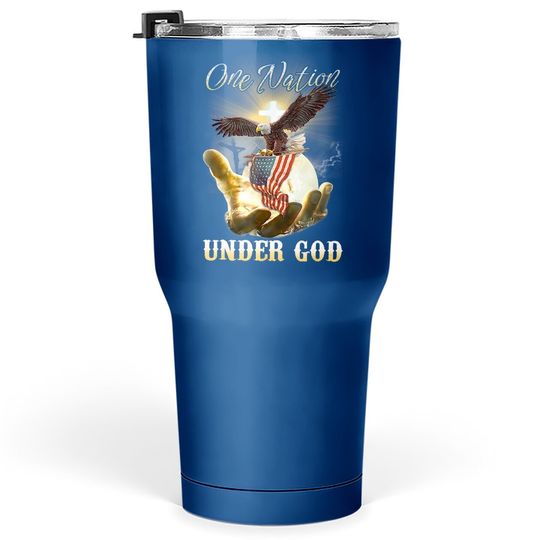 Discover Eagle Usa Christian Patriot One Nation Under God Tumbler 30 Oz