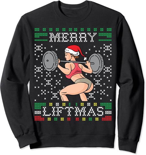 Discover Merry Liftmas Ugly Christmas Sweater Miss Santa Gym Booty Sweatshirt