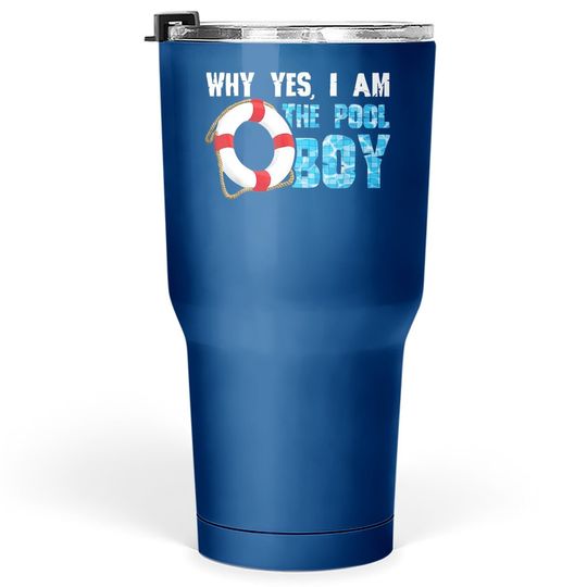 Discover Why Yes I Am The Pool Boy Swimmer Swimming Swim Gift Tumbler 30 Oz