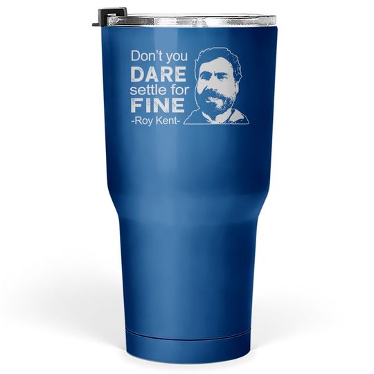 Discover Dakuho Roy Kent  tumbler 30 Oz