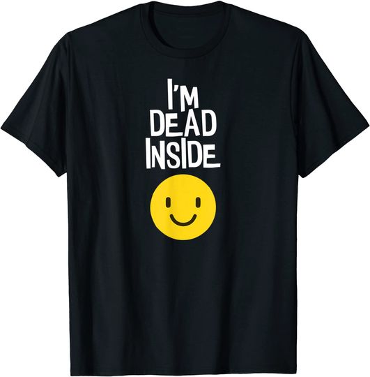 Discover Depression Merch T-Shirt I'm Dead Inside