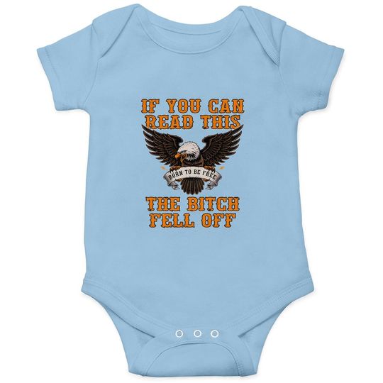 Discover If You Can Read This The Bitch Fell Off Onesie