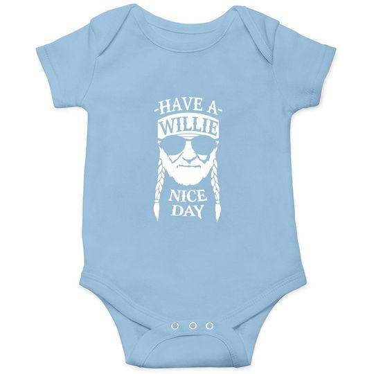 Discover Have A Willie Nice Day Onesie