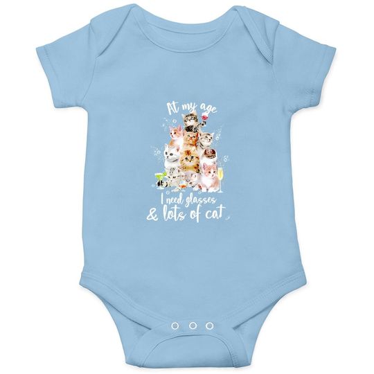Discover At My Age I Need Glasses Lots Of Cats Onesie