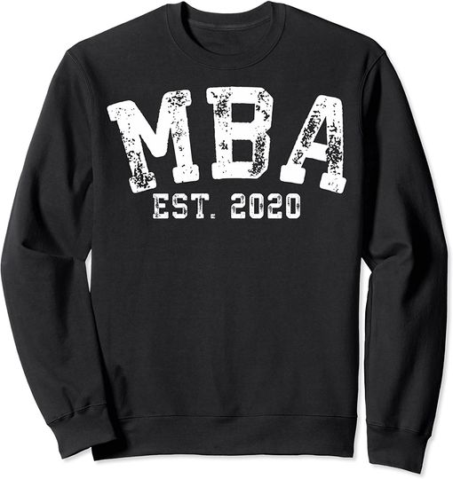 Discover MBA est 2020 - Gift for MBAs established 2020 Sweatshirt