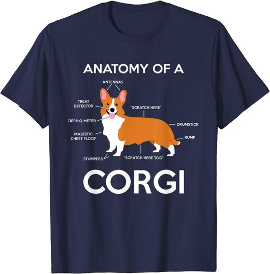 Discover Anatomy Of A Corgi T-Shirt Funny Corgis Dog Puppy Tee Gift