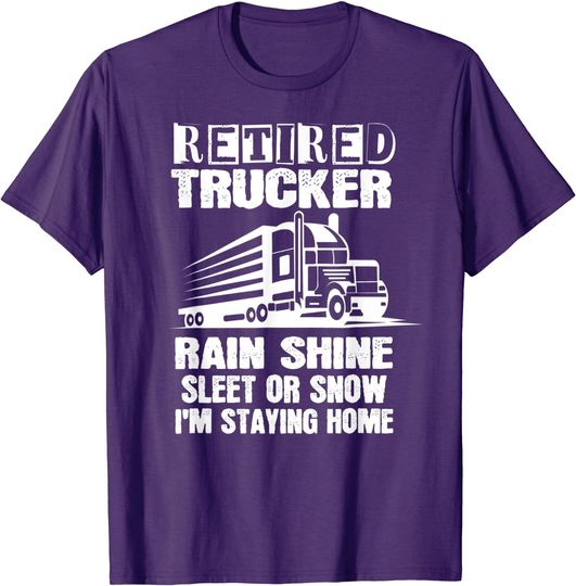 Discover Super Trucker T-Shirt Retired Trucker