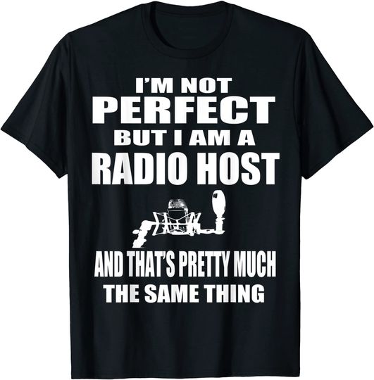 Discover Funny Radio Host T Shirt