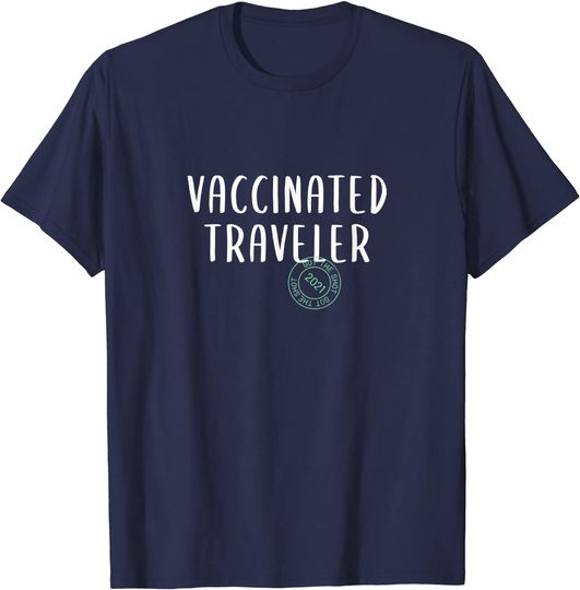 Discover Vaccinated Traveler Adventure Holidays Traveling 2021 T-Shirt