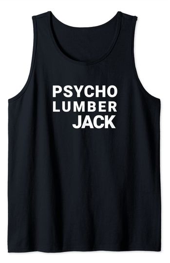 Discover Mens Psycho Lumberjack Shirt Lumberjack Halloween Costume Tank Top