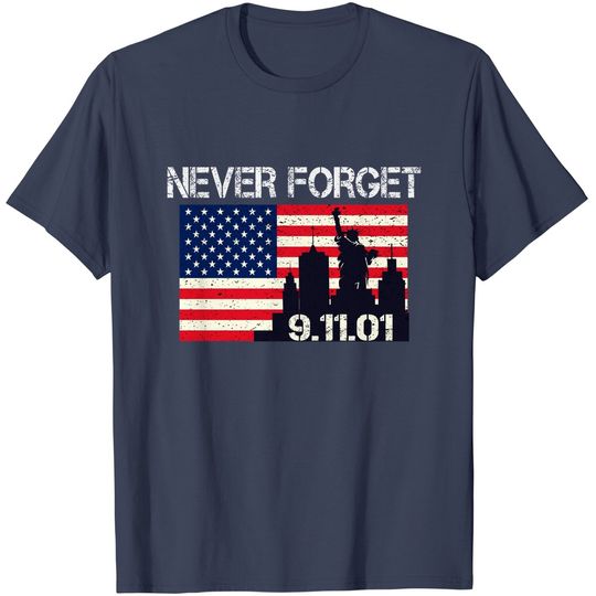 Discover Vintage Never Forget Patriotic 911 T Shirt