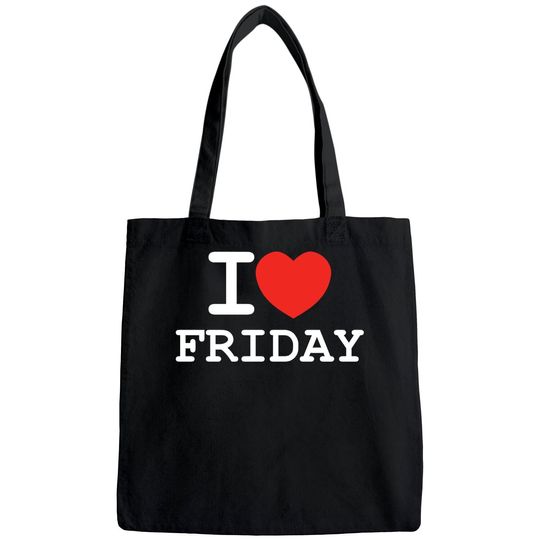 Discover I Love Friday Bags