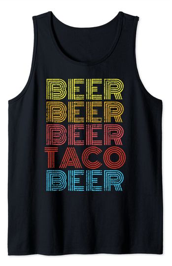 Discover Beer Taco Food Saying Funny Mexican Cinco De Mayo 2020 Tank Top