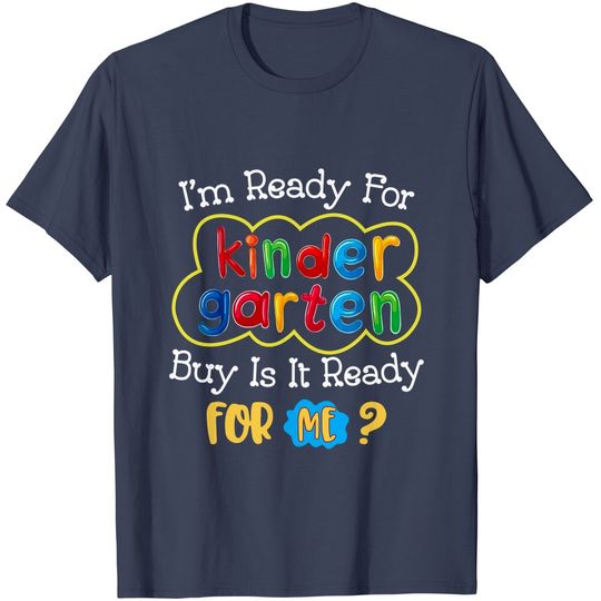Discover Kids First Day Of Kindergarten Funny Back To School T Shirt