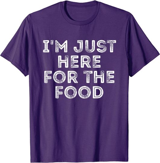 Discover I'm Just Here For The Food Vintage Gift T-Shirt