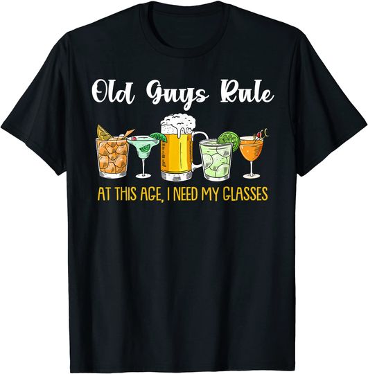 Discover At This Age I Need My Glasses Drink Old Guy Rules T-Shirt