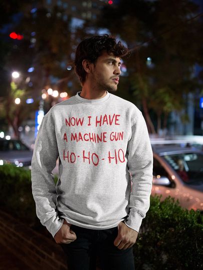 Discover Jumper Day Now I Have A Machine Gun Christmas Sweatshirt