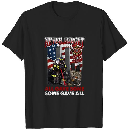 Discover Never Forget 9-11-2001 20th Anniversary Funny Firefighters T-Shirt