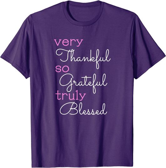 Discover Thankful Grateful Blessed Positivity Motivational Christian T-Shirt