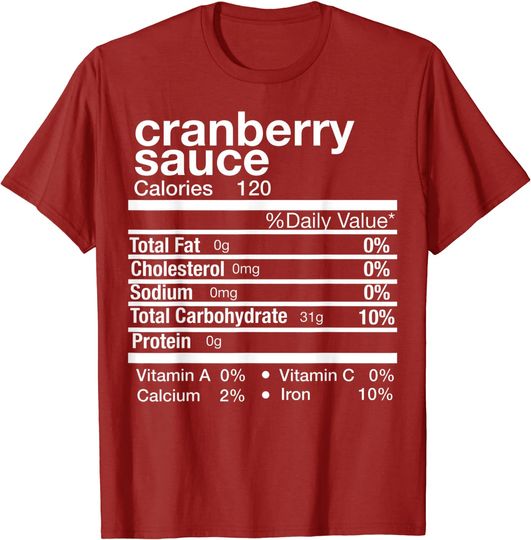 Discover Cranberry Sauce Nutrition Matching Family Thanksgiving T-Shirt
