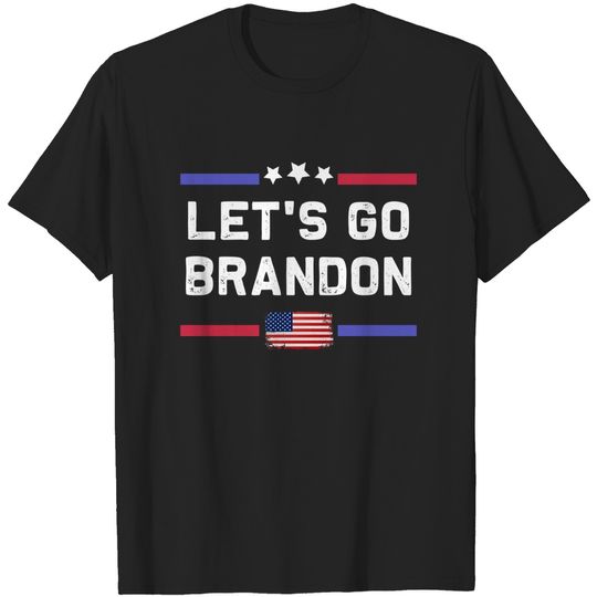 Discover Let's Go Brandon Conservative Anti Liberal US Flag T-Shirt
