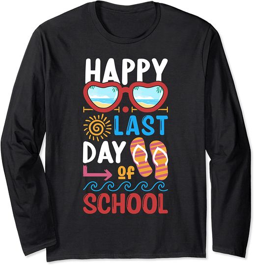 Discover Happy Last Day Of School Long Sleeve T-Shirt