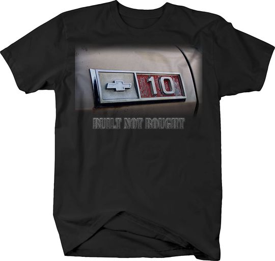 Discover Hotrod C10 Built Not Bought Vintage 1970's Truck Tshirt