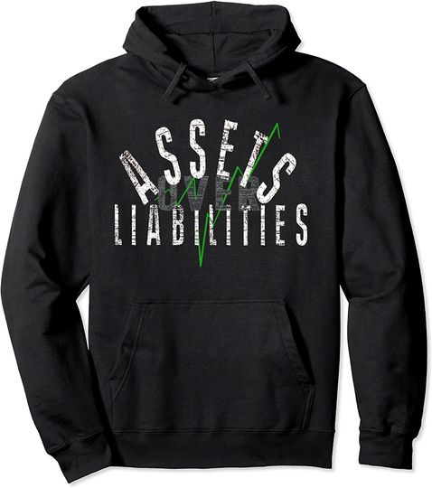Discover Assets over Liabilities Pullover Hoodie