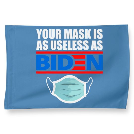 Discover Anti Biden 2021 That Mask Is As Useless As Joe Biden House Flag