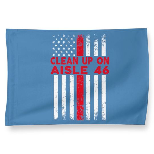 Discover Anti-biden Clean Up On Aisle 46 Impeach Biden Political House Flag