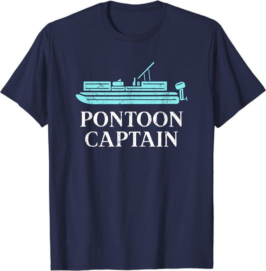 Discover Pontoon Captain T-Shirt Pontoon Lake