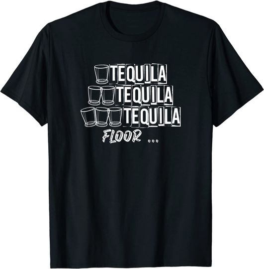 Discover Tequila Floor Weekend Fun Shot T-Shirt