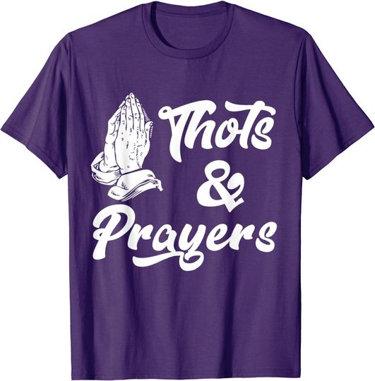 Discover Thots & Prayers Funny T-Shirt