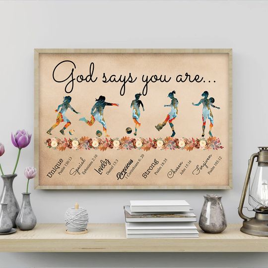 Discover Soccer Girl God Says You Are Poster, Soccer Lover Poster