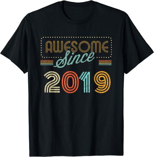 Discover Awesome Since 2019 Year Of Birth Birthday T-Shirt